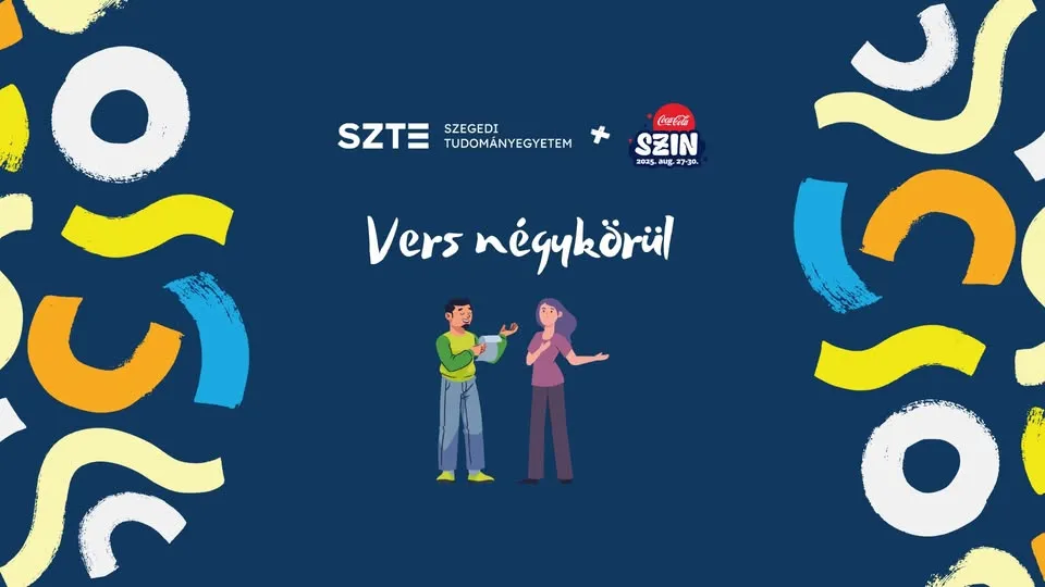 📜„Vers négykörül" x SZTE // SZIN 2025